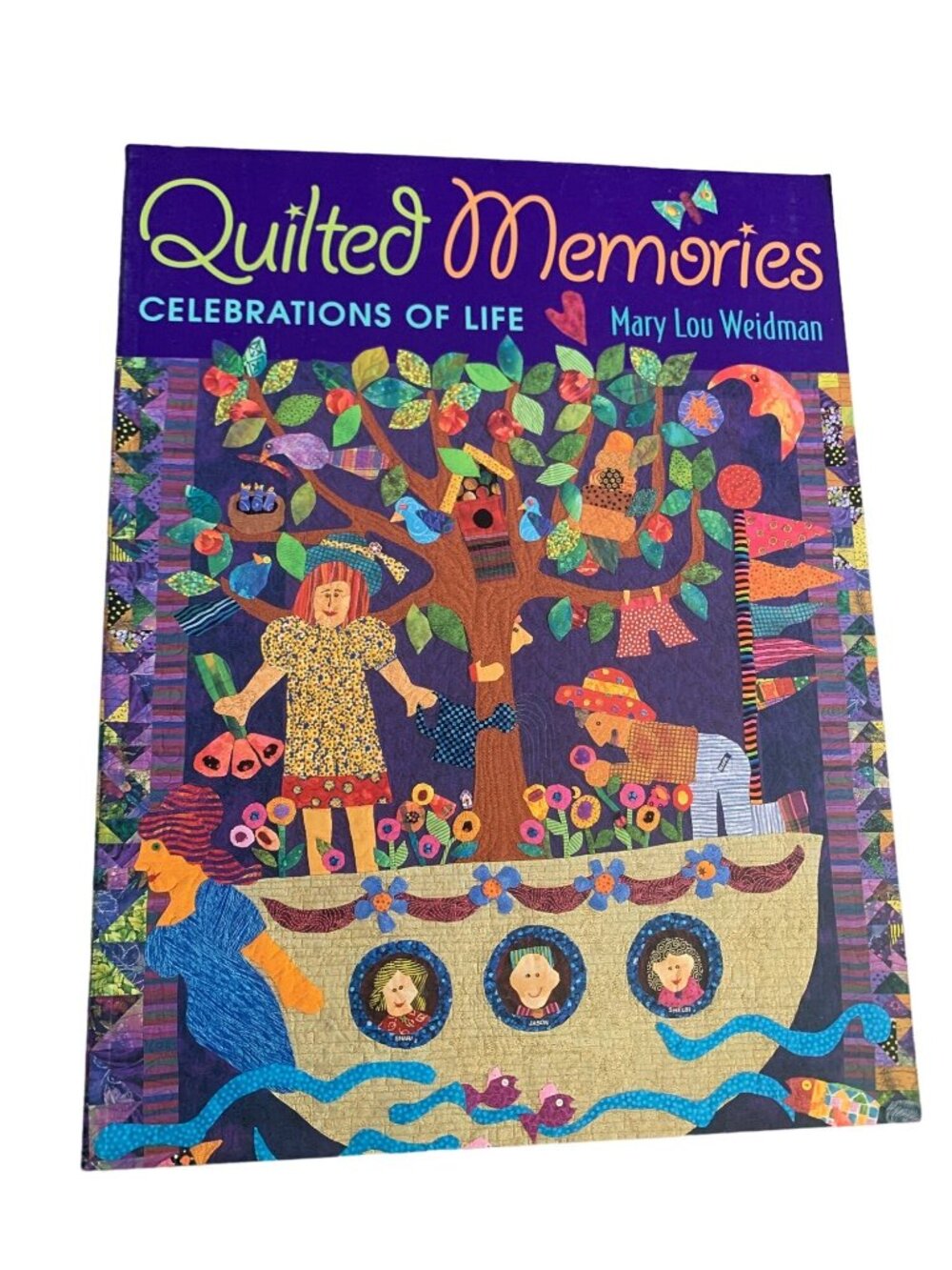 Quilted Memories Celebrations of Life Pattern Book By Mary Lou Weidman